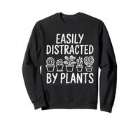 Easily Distracted By Plants T-Shirt Gardener Succulent Mom Sweatshirt