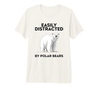 Easily Distracted by Polar Bears Premium T-Shirt