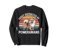 Easily Distracted By Pomeranians Dog Funny Pomeranian Sweatshirt