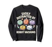 Easily Distracted By Robot Vacuums Housekeeping Sweatshirt
