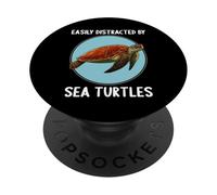 Easily distracted by Sea Turtles Sea Turtle PopSockets Adhesive PopGrip
