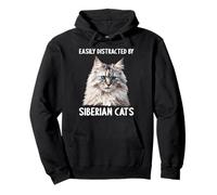 Easily distracted by Siberian Cats Siberian Cat Pullover Hoodie