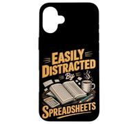 Easily Distracted By Spreadsheets Accountant Accounting Case for iPhone 16 Plus