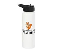 Easily Distracted by Squirrels Funny Squirrel Stainless Steel Insulated Water Bottle