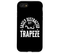Easily Distracted By Trapeze Artist Proud Funny Trapeze Case for iPhone SE (2020) / 7/8