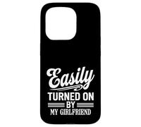 Easily Turned On By My Girlfriend Funny Design Case for iPhone 15 Pro