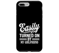 Easily Turned On By My Girlfriend Funny Design Case for iPhone 7 Plus/8 Plus