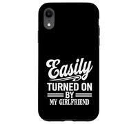 Easily Turned On By My Girlfriend Funny Design Case for iPhone XR