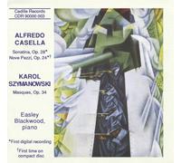 Easley Blackwood - Piano Music Of Casella And Szymanowski (Blackwood)
