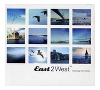 East 2 West - Crossing Continents