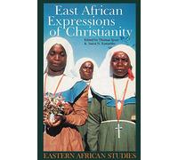 East African Expressions of Christianity (East African Studies) (Eastern African Studies)