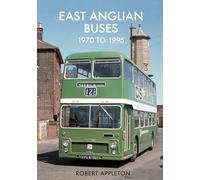 East Anglian Buses 1970 to 1995