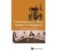 East Asian Institute, The: A Goh Keng Swee Legacy