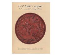 East Asian Lacquer: Selections from the Florence and Herbert Irving Collection