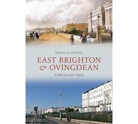 East Brighton & Ovingdean Through Time