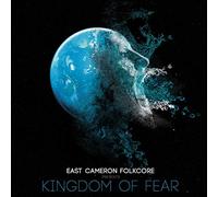 East Cameron Folkcore - Kingdom of Fear [VINYL]