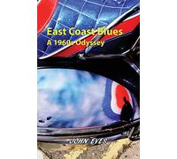 East Coast Blues - A 1960s Odyssey