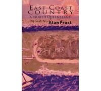 East Coast Country: A North Queensland Dreaming