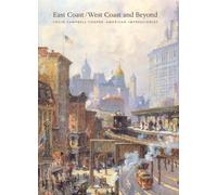 East Coast/west Coast and Beyond: Colin Campbell Cooper, American Impressionist