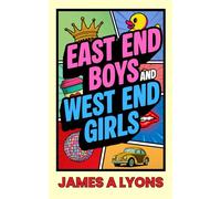 East End Boys and West End Girls