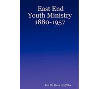 East End Youth Ministry 1880-1957