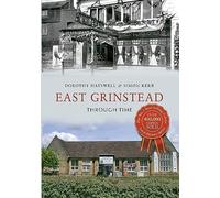 East Grinstead Through Time
