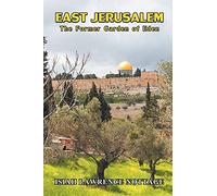 East Jerusalem: The Former Garden of Eden