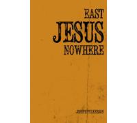 East Jesus Nowhere