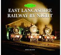 East Lancashire Railway by Night