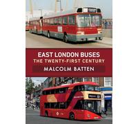 East London Buses: The Twenty-First Century