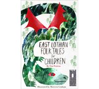 East Lothian Folk Tales for Children