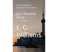 East Nanjing Road: An Unexpected Journey of the Heart
