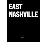 East Nashville: The Coffee Table Book