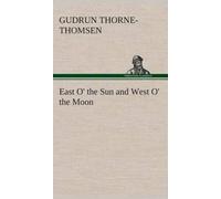 East O' the Sun and West O' the Moon