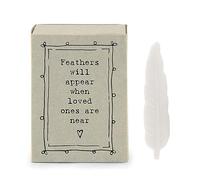 East of India Feather will appear when a loved ones are near