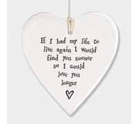 East of India Porcelain Heart If I had my life to live again - Keepsake Gift