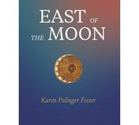 East of the Moon