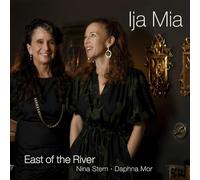 East of the River - Ija Mia: Music of the Sephardic Diaspora