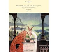 East of the Sun and West of the Moon - Old Tales From the North