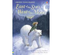 East of the Sun West of the Moon (Young Reading Level 2) (Young Reading Series 2)