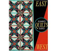 East Quilts West (Needlework and Quilting)