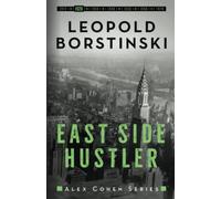 East Side Hustler: 2 (Alex Cohen)