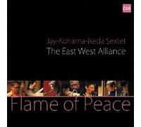East West Alliance / Jay-Kohama-Ikeda - Flame Of Peace [Japan CD] RKCU-2612
