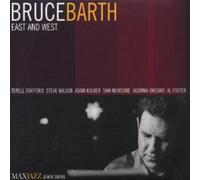 East & West by Barth, Bruce (2001-07-31)