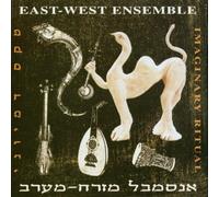 East-West Ensemble,the - Imaginary Ritual