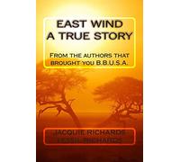East Wind A True Story