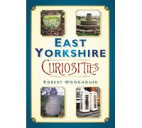 East Yorkshire Curiosities