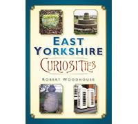 East Yorkshire Curiosities