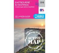 Eastbourne & Hastings Map | Weatherproof | Crowborough, Battle & Heathfield | Ordnance Survey | OS Landranger Active Map 199 | England | Walks | Cycling | Days Out | Maps | Adventure