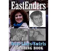 Eastenders Dots Lines Swirls Coloring Book: Unofficial High Quality Eastenders Activity Swirls-Dots-Diagonal Books For Adult